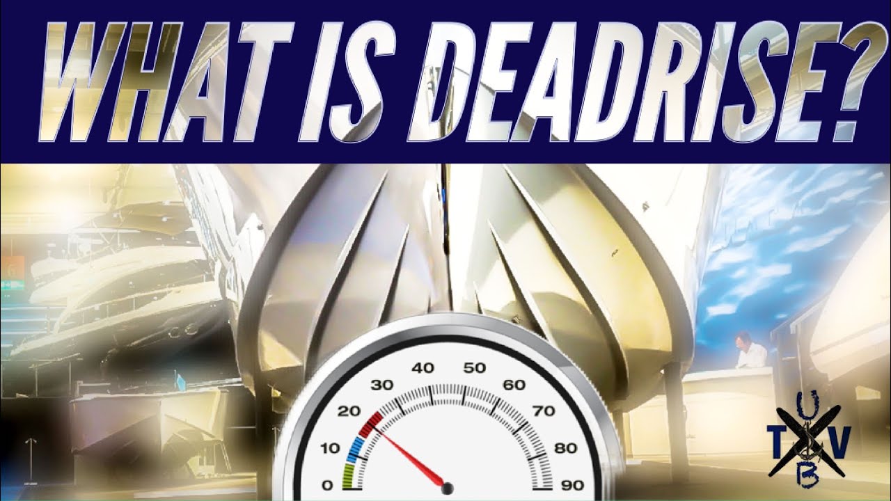 What does deadrise mean for boats?