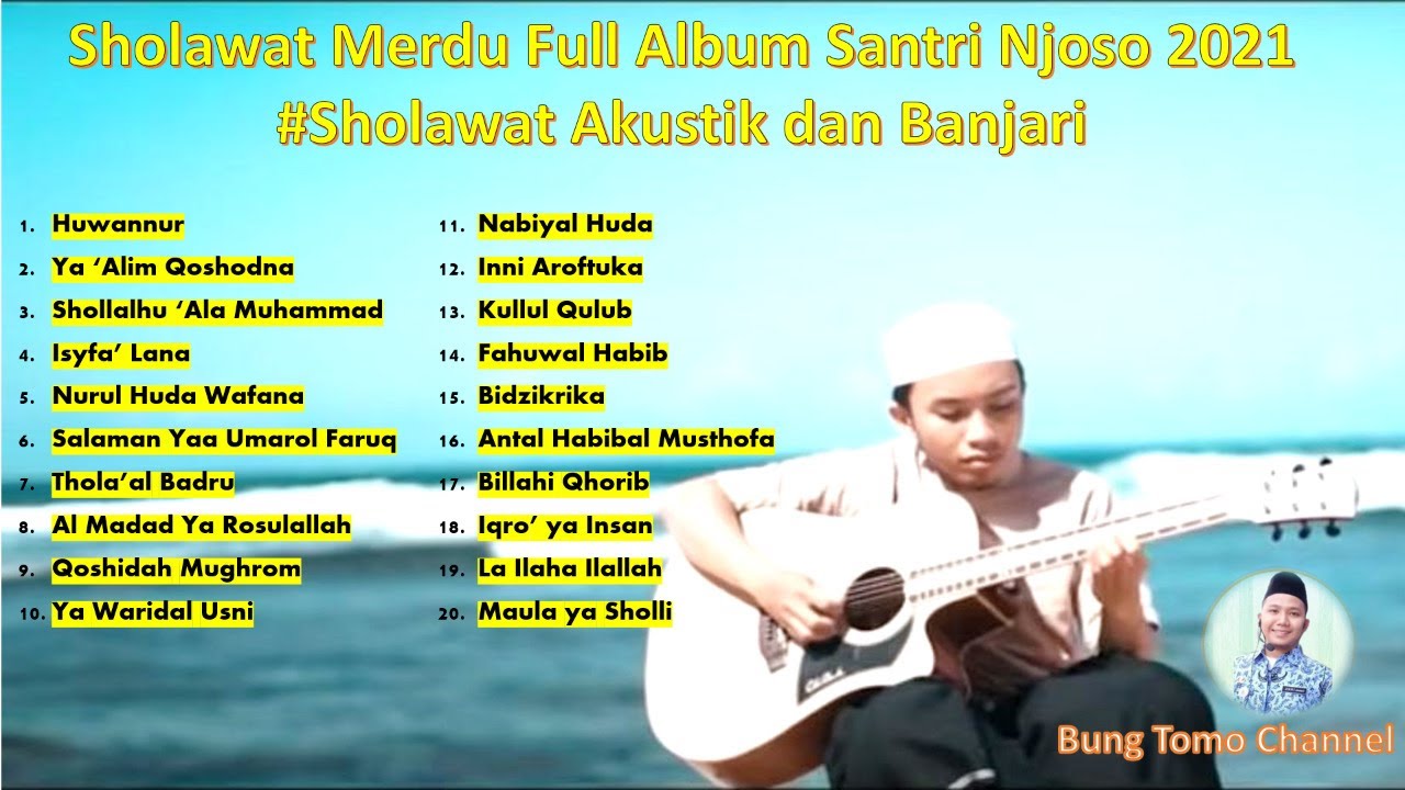 Sholawat Merdu Huwannur Full Terbaru 2021 || Santri Njoso (Sholawat Akustik dan Al Banjari)