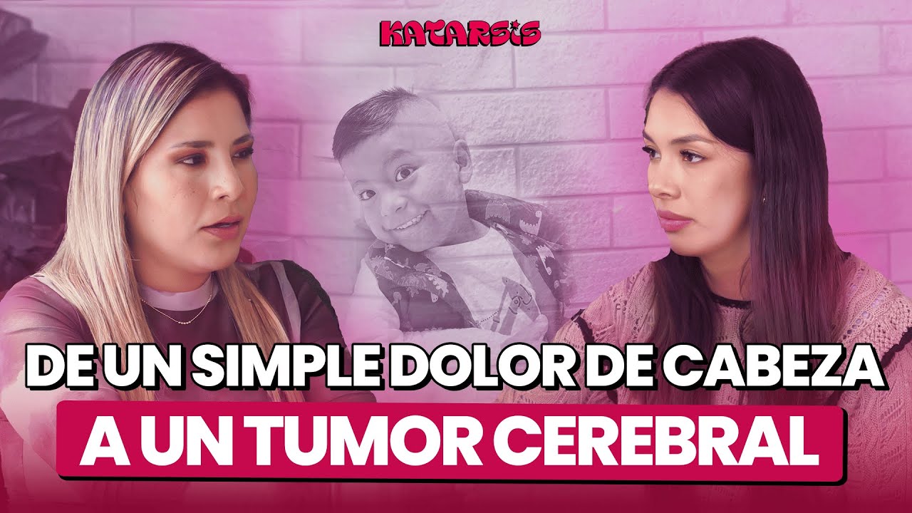 Mi HIJO supero el C4NC3R CEREBRAL con amor y paciencia con Ana Cristina |Katarsis