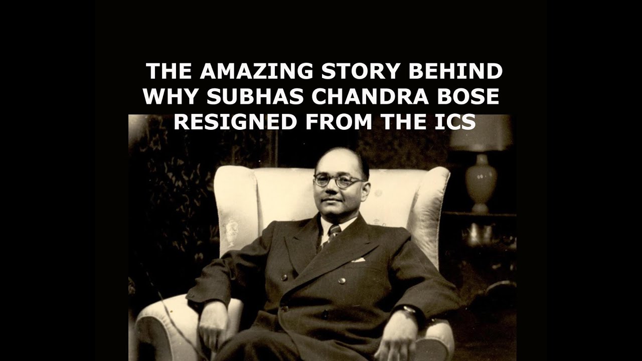 Why Subhas Chandra Bose did not join the Indian Civil Service (ICS)?