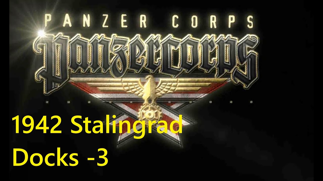 Let's play Panzer Corps 1 Grand Campaign 1942 : Stalingrad Docks -3 | Field Marshal