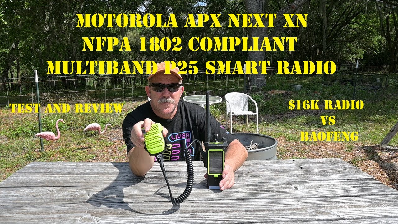 Motorola APX Next XN NFPA1802 VHF UHF 700/800mhz  P25 Smart Radio testing and review