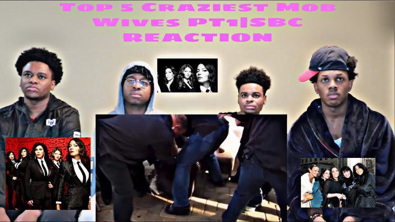 Top 5 Craziest Mob Wives PT1|SBC REACTION