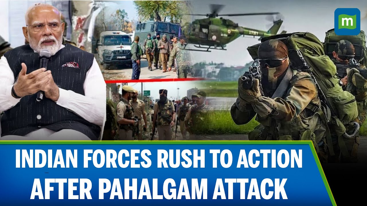 Indian Army Action in Jammu Kashmir: Indian Forces Rush To Action After Pahalgam Attack | PM Modi