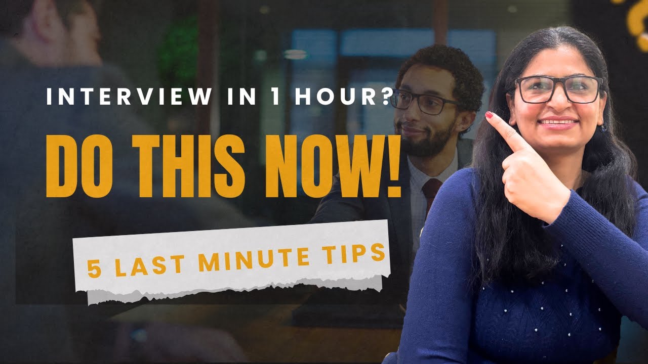 5 Last Minute Interview Tips That Actually Work | Get The Job in 2026