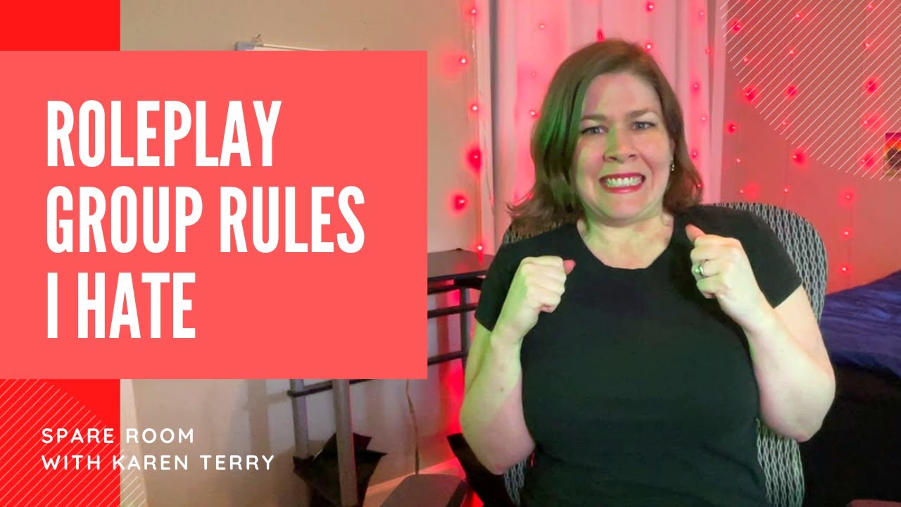 Roleplay Group Rules I Hate | Spare Room