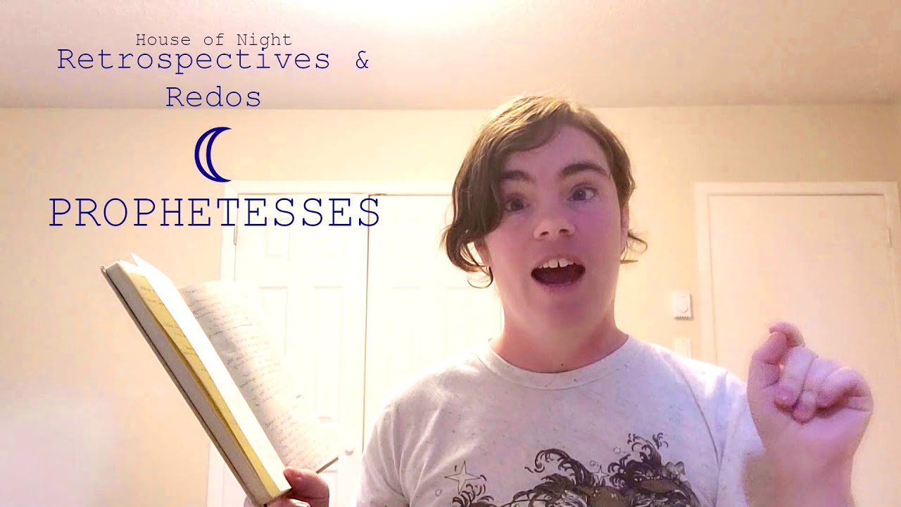 House of Night: Retrospectives and Redos - Prophetesses