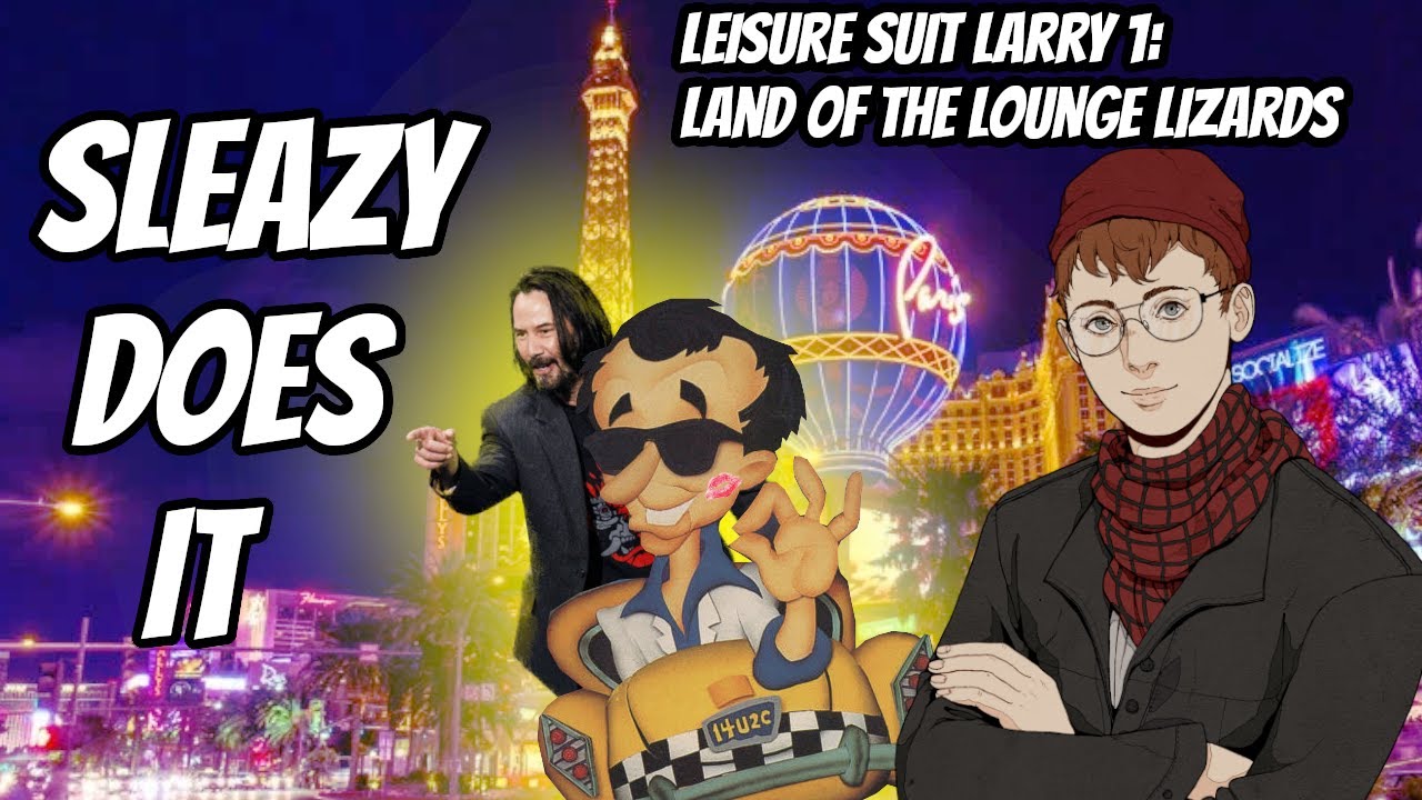 Sleazy Does It - Leisure Suit Larry: Land of the Lounge Lizards