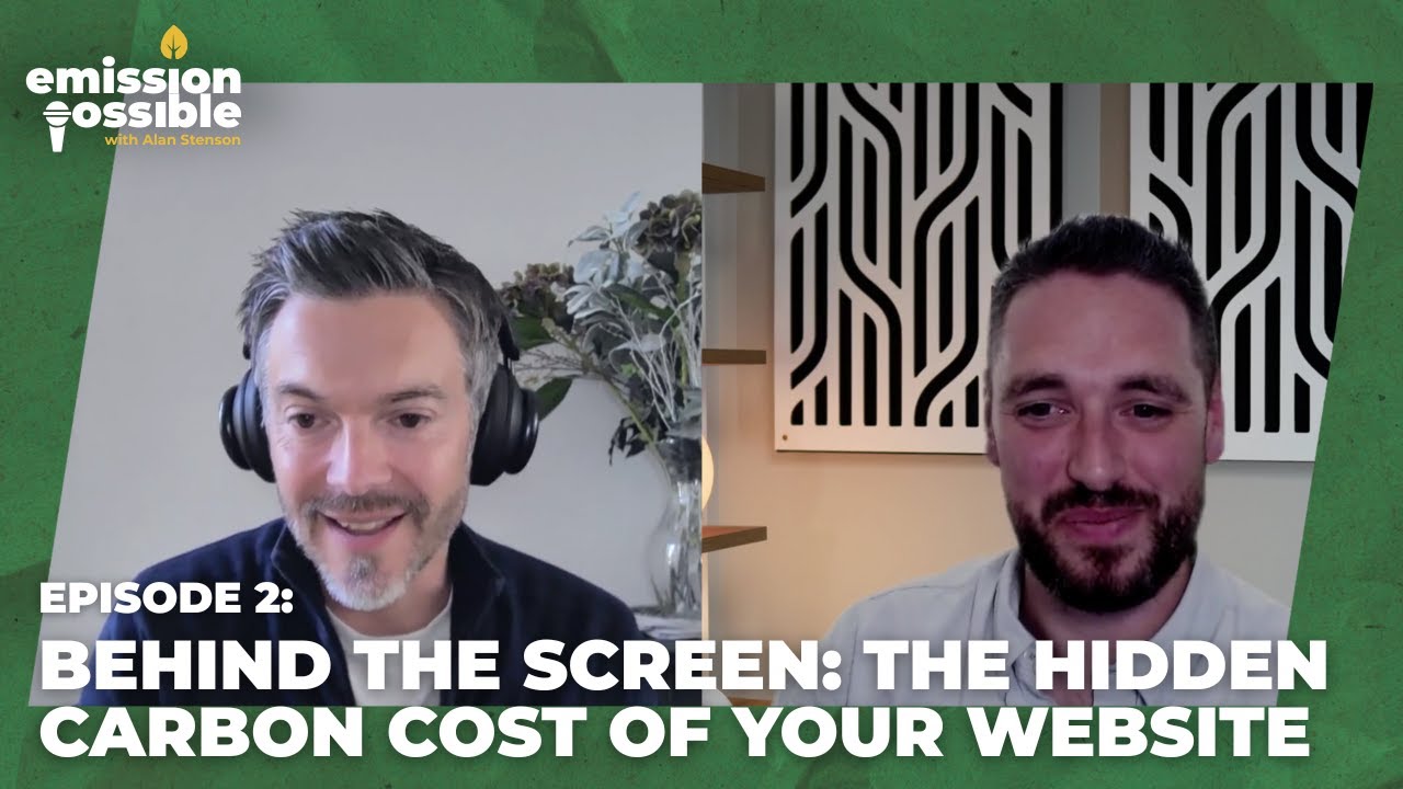 Episode 2: Behind the Screen: The Hidden Carbon Cost of Your Website