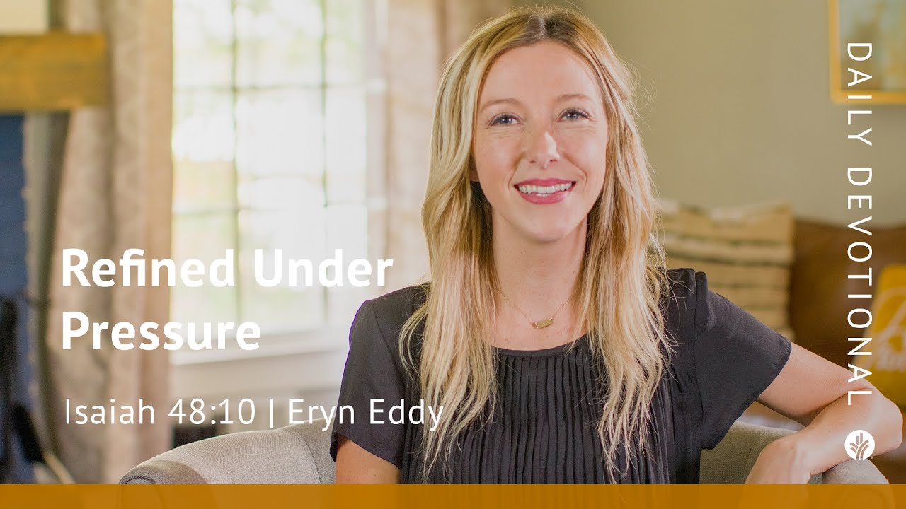 Refined Under Pressure | Isaiah 48:10 | Our Daily Bread Video Devotional