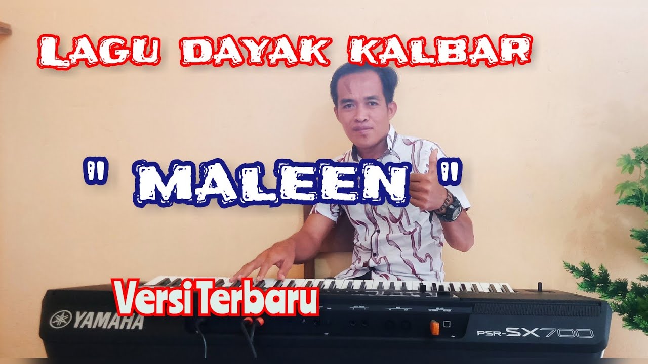Lagu Dayak KalBar MALEEN