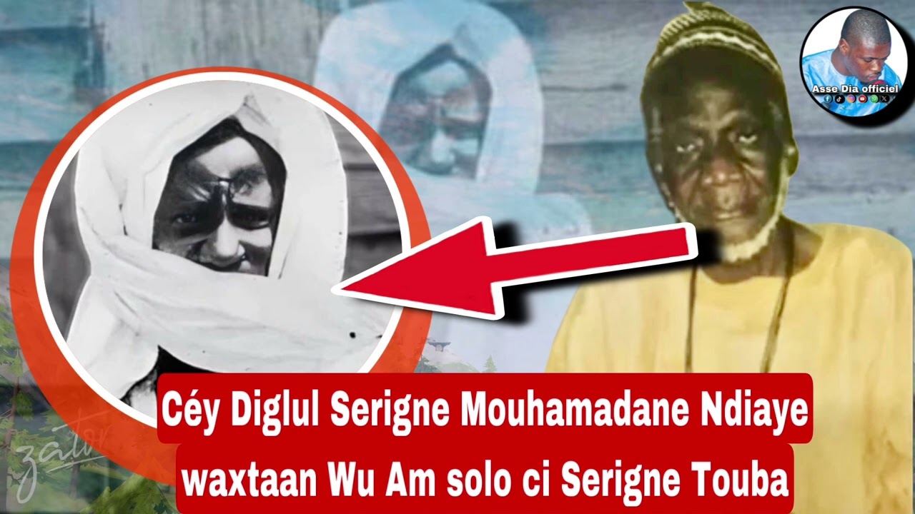 Céy Diglul Serigne Mouhamadane Ndiaye   Waxtaan Wu Am solo ci Serigne Touba