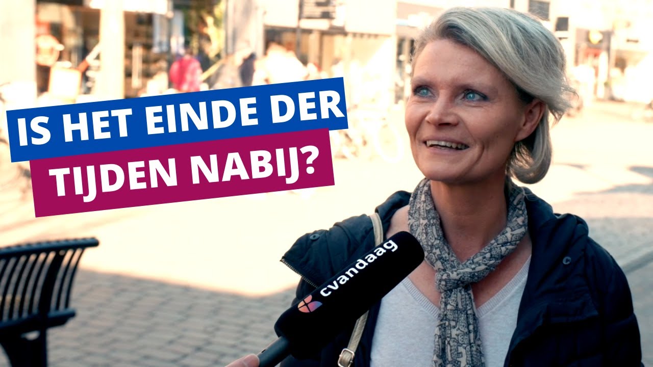 Is het einde der tijden nabij? We vroegen het de mensen op straat!