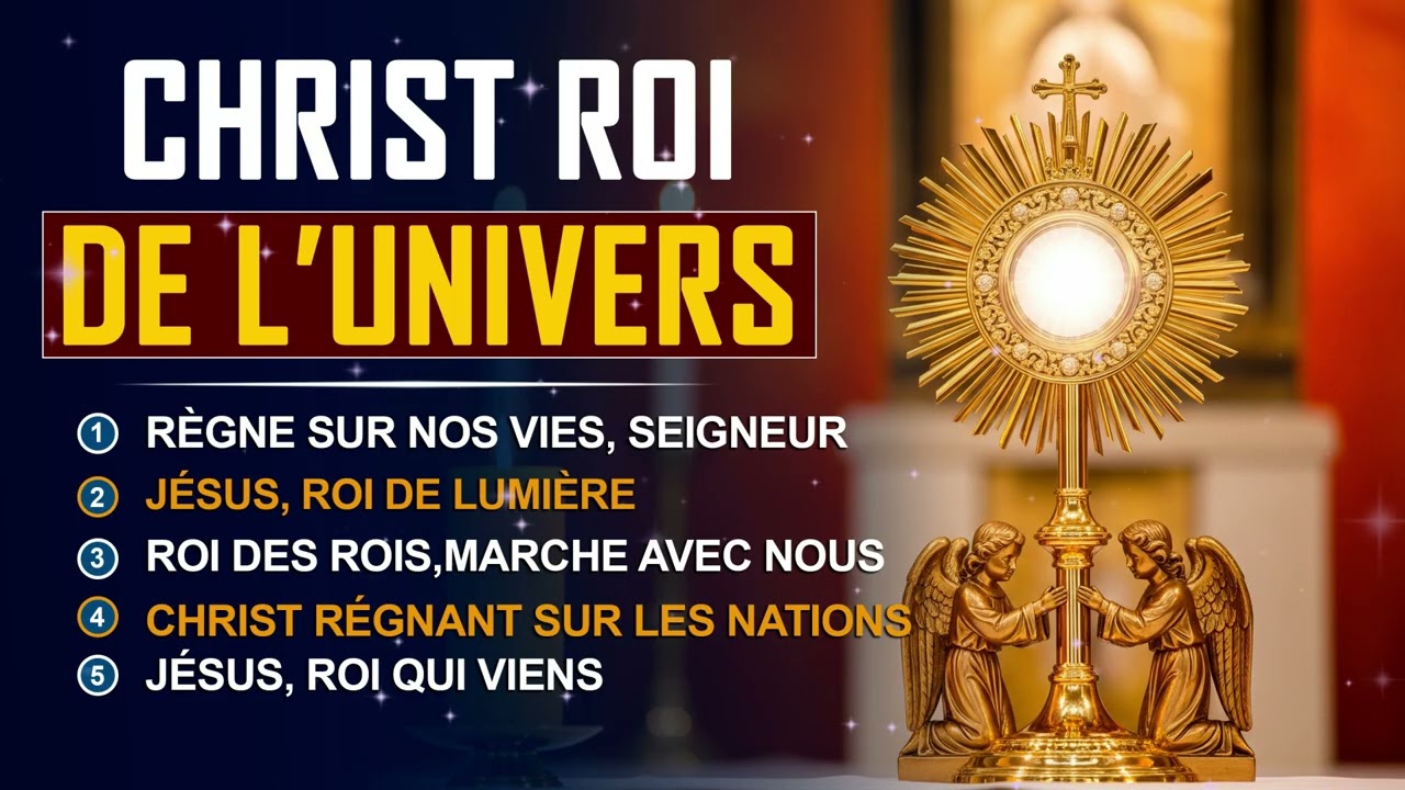 Belles chansons pour c&eacute;l&eacute;brer le Christ, Roi de l'univers 2