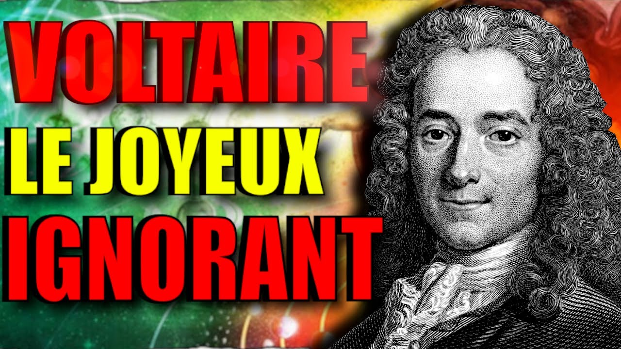 Voltaire : L'ignorance est NÉCESSAIRE (et voici pourquoi !)