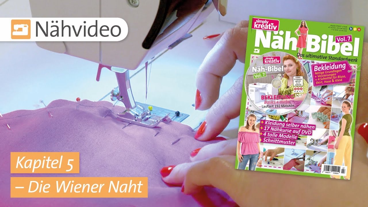 Nähvideo: Die Wiener Naht – Kapitel 5 (Näh-Bibel Vol. 7)