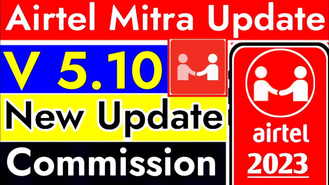 airtel mitra app V5.10 new update 2023 | airtel mitra app new version | Airtel Mitra App download