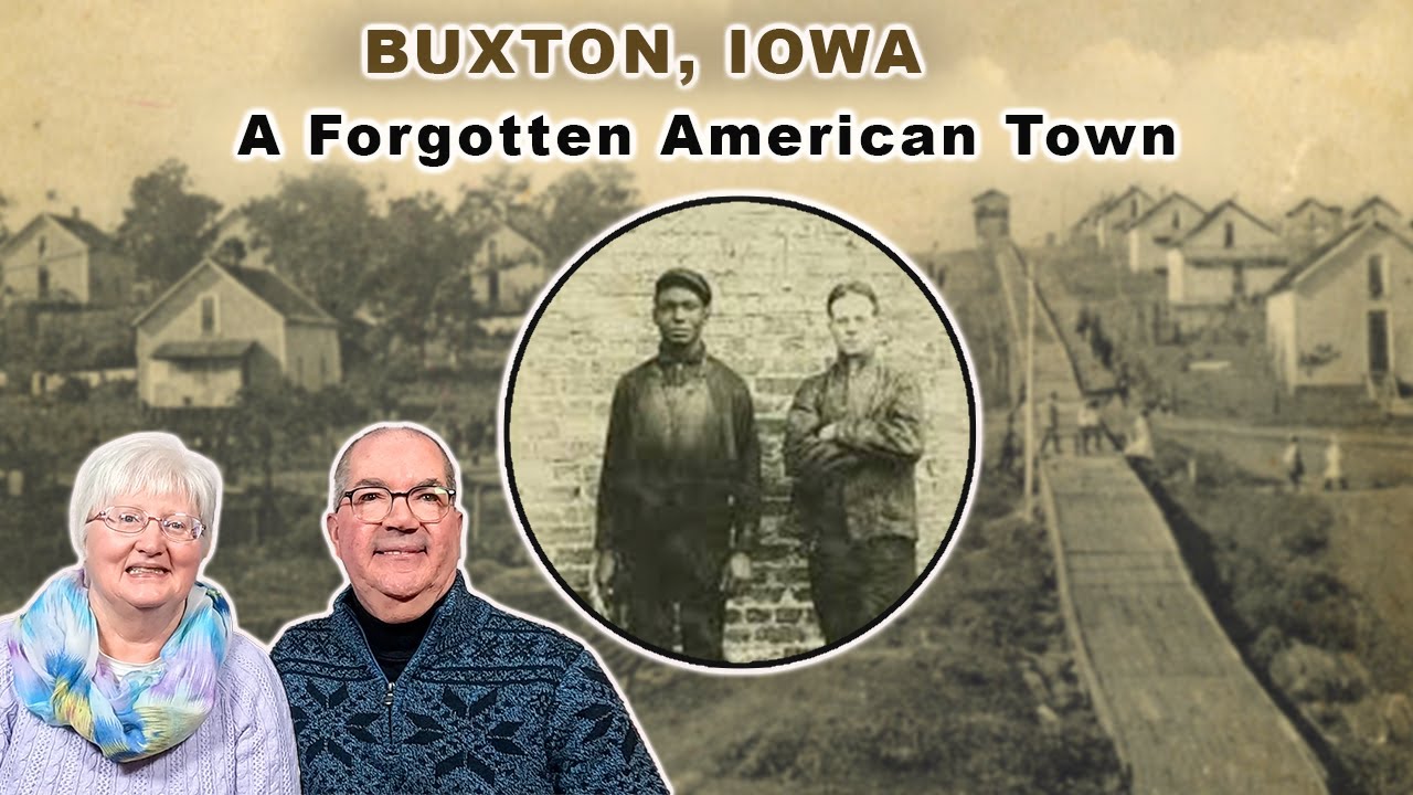 Buxton, Iowa – A Lost Town with an Extraordinary Past
