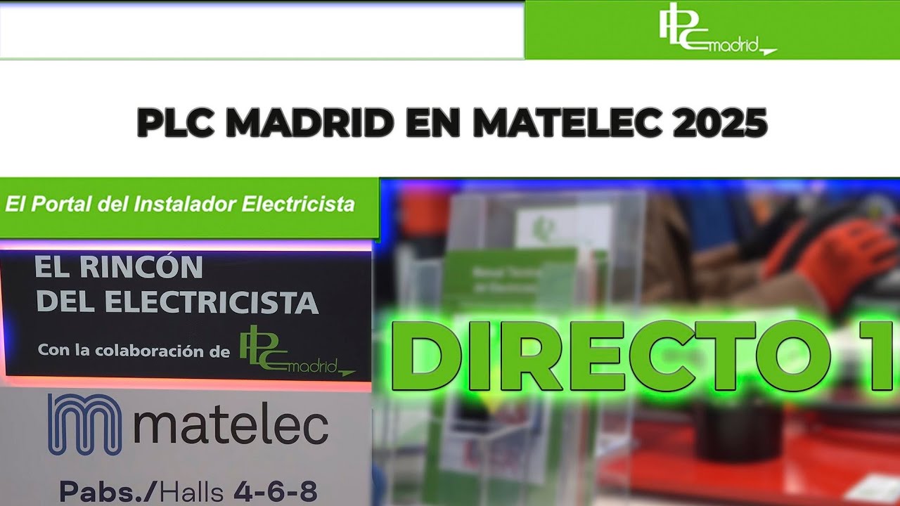 ¡PLC Madrid está emitiendo en directo desde Matelec! Taller eléctrico vehículo eléctrico y tierras
