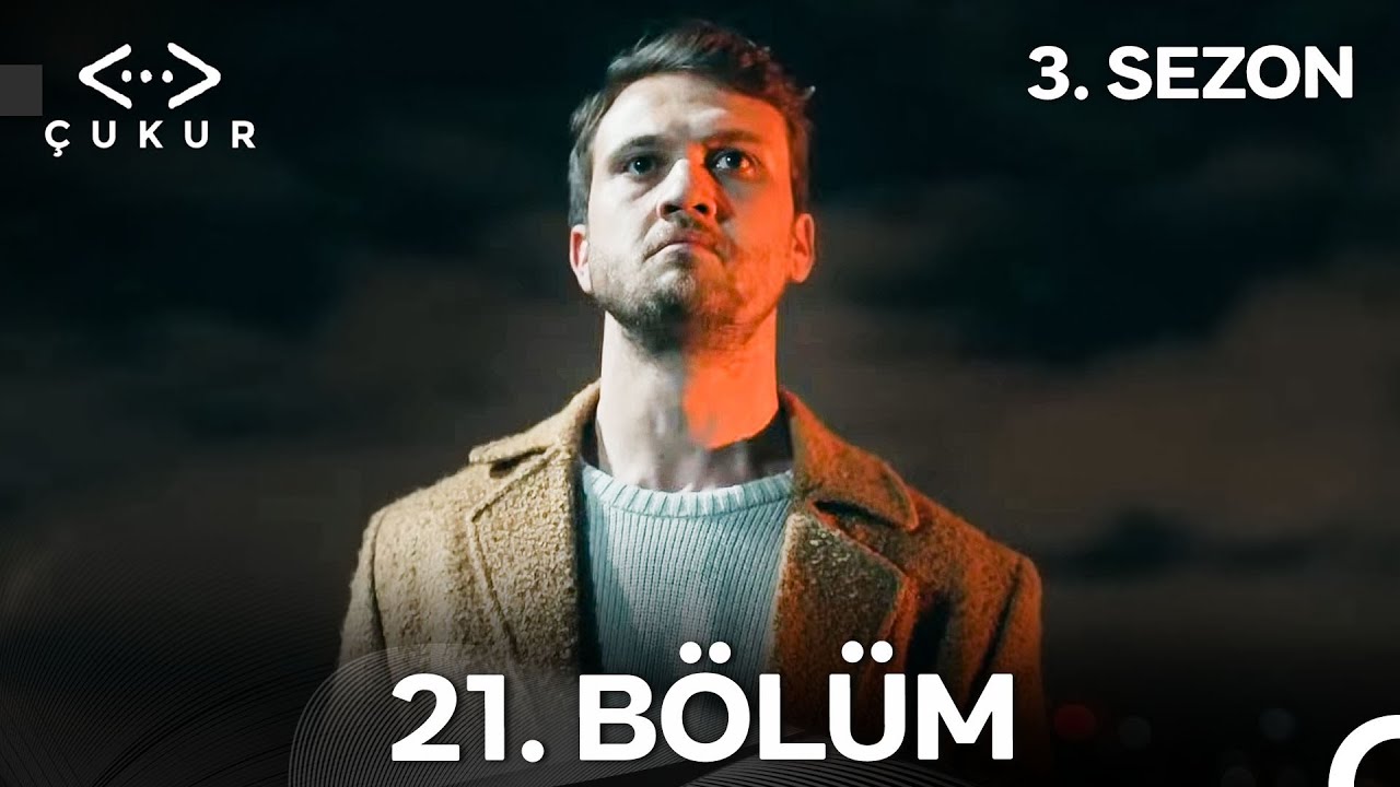 Çukur 3. Sezon 21. Bölüm (Full HD)