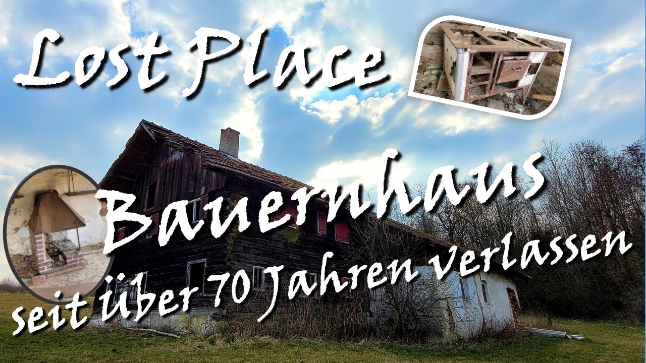 Lost Place - Hier gab es noch NIE Strom! - Seit über 70 Jahren verlassenes Bauernhaus
