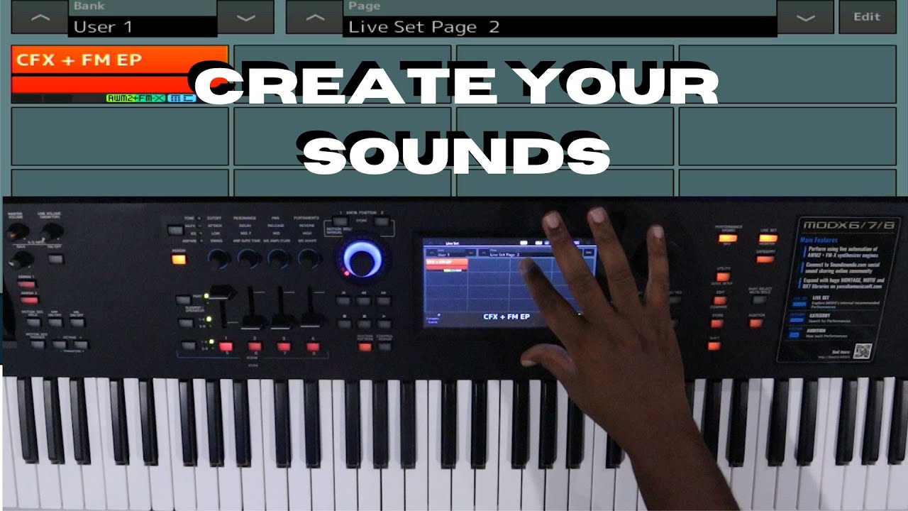 YAMAHA MODX AND MONTAGE KEYBOARDS|HOW TO CREATE YOUR OWN SOUNDS