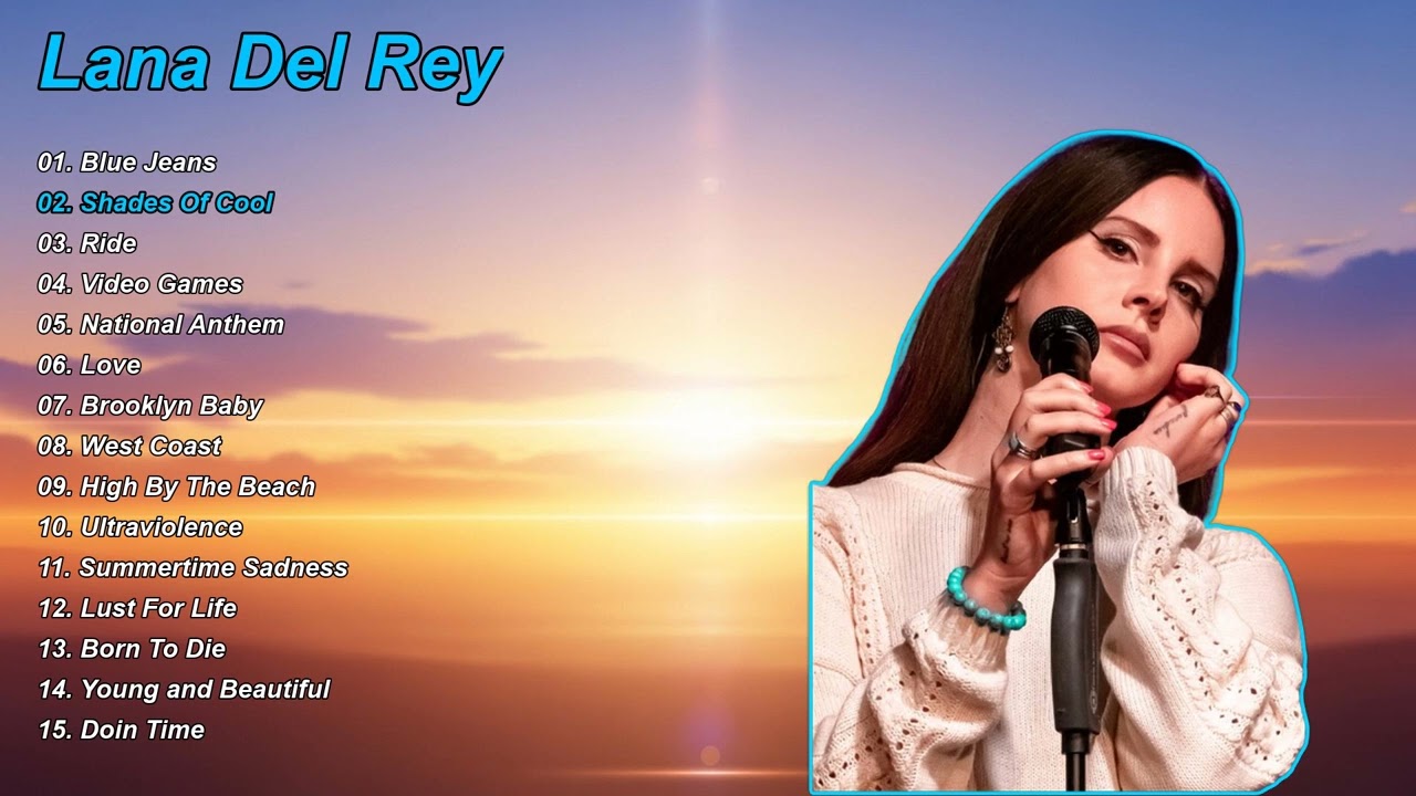 Lana Del Rey Best Songs Playlist | Indie Pop & Alternative Collection