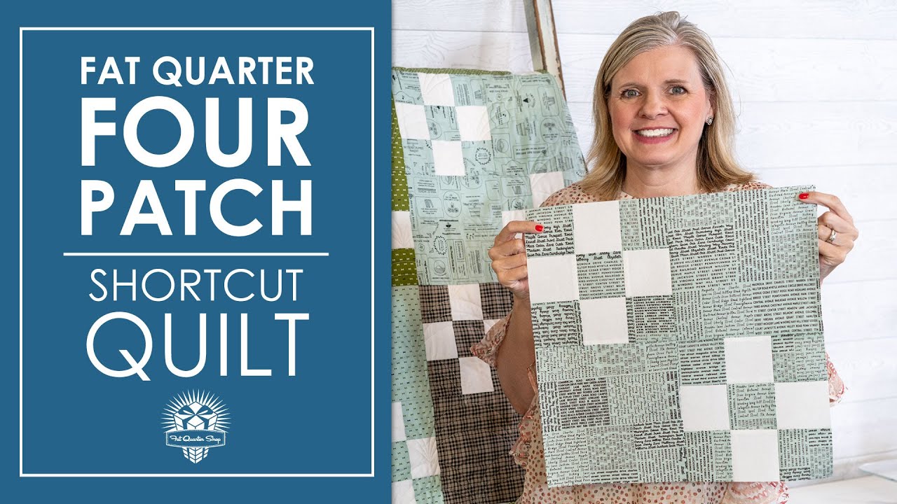 The BEST Big Easy Fat Quarter Quilt for New Quilters! Fat Quarter Four Patch Shortcut Quilt