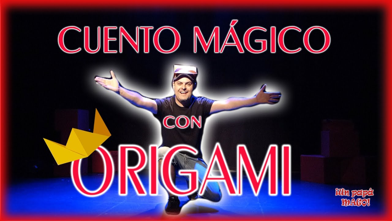 CUENTO MÁGICO CON ORIGAMI | TRUCOS DE MAGIA | El rey que perdió su corona