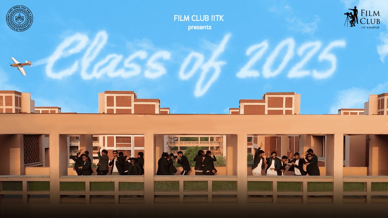 Class of 2025 I Batch Video Y21 I IIT Kanpur