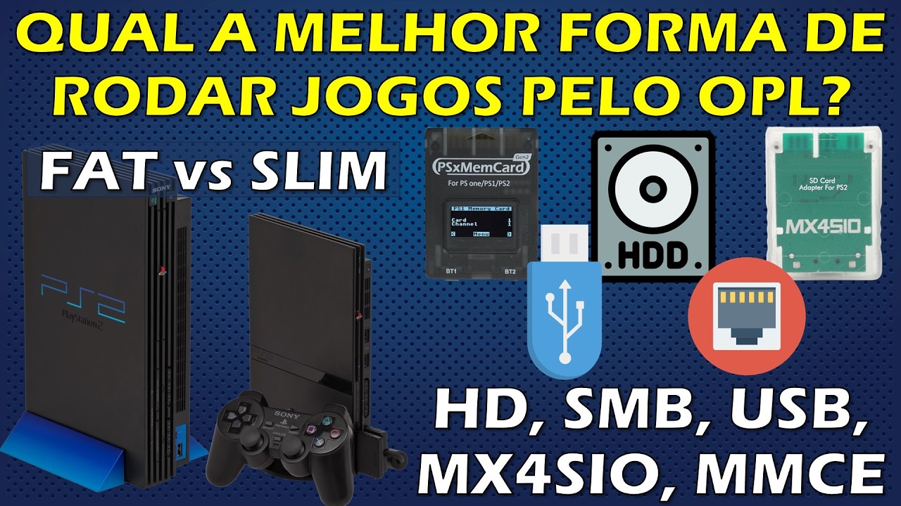 QUAL A MELHOR FORMA DE RODAR JOGOS DE PS2 PELO OPL? TESTE FAT vs SLIM - HD, SMB, USB, MMCE, MX4SIO
