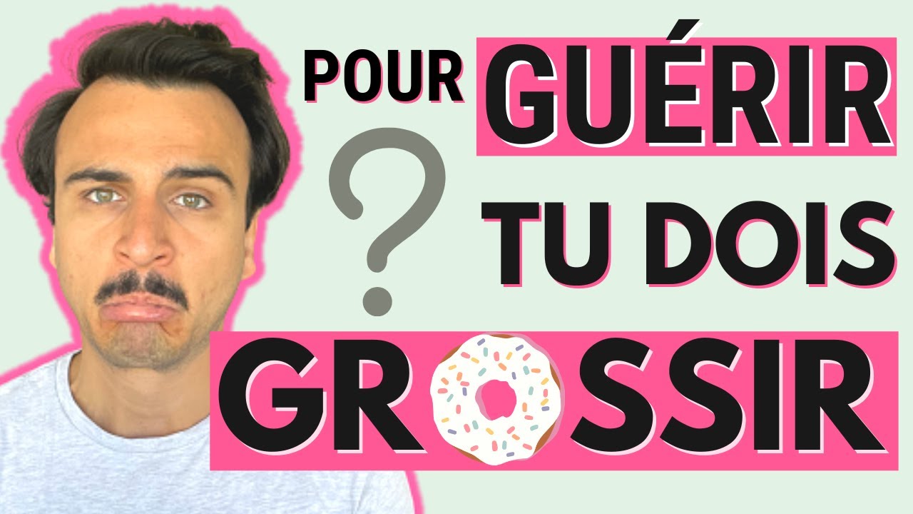 J'ai PEUR DE GROSSIR. Comment faire?
