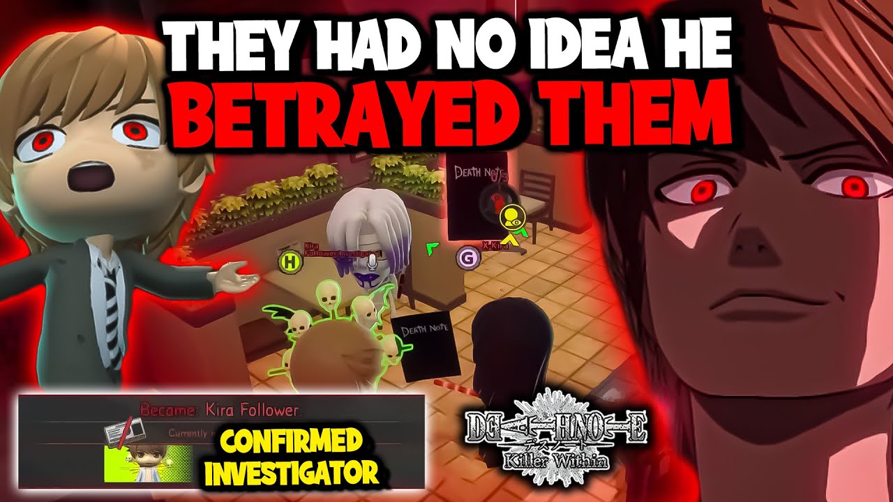 I Used X-KIRA's Power To Corrupt The CONFIRMED Investigator - DEATH NOTE Killer Within