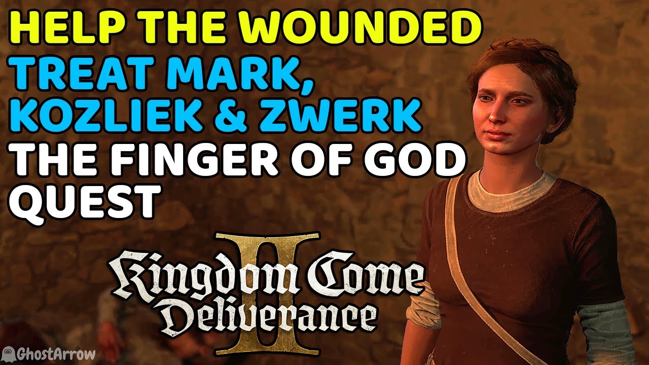 Help the wounded (Treat Mark, Kozliek, Zwerk) The Finger of God Quest | Kingdom Come: Deliverance 2