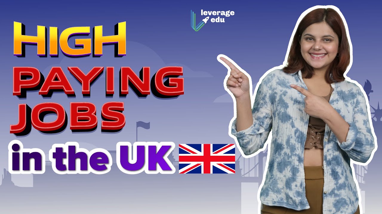 Top 5 High Paying Careers in the UK | Most In-Demand Jobs in the UK to get PR | Leverage Edu