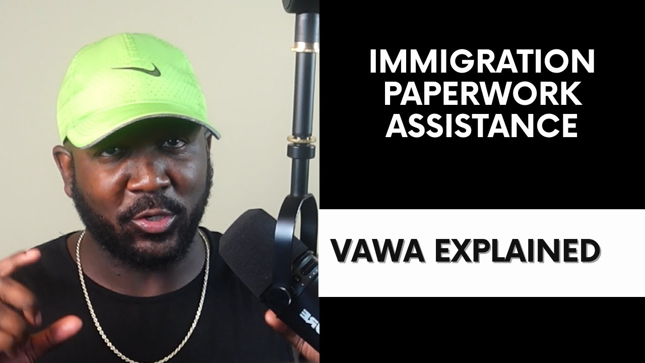 You Don’t NEED Your Abuser to File Immigration Papers — VAWA Explained