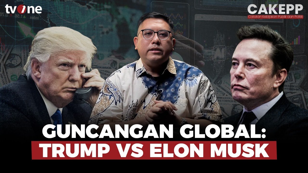 Gawat! Begini Dampak Politik Akibat Konflik Trump dan Elon Musk | CAKEPP