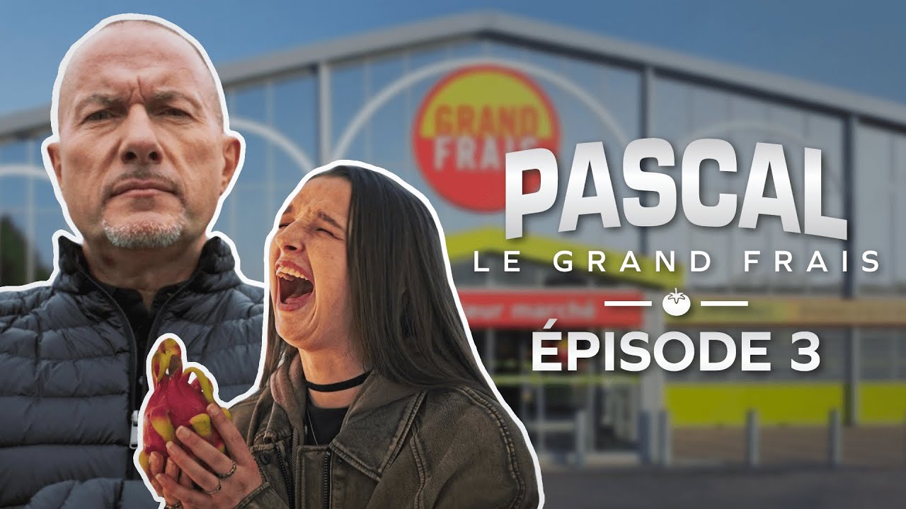 Pascal le Grand Frais - Ep 3 : Ma&euml;va, la rebelle &agrave; la noix.