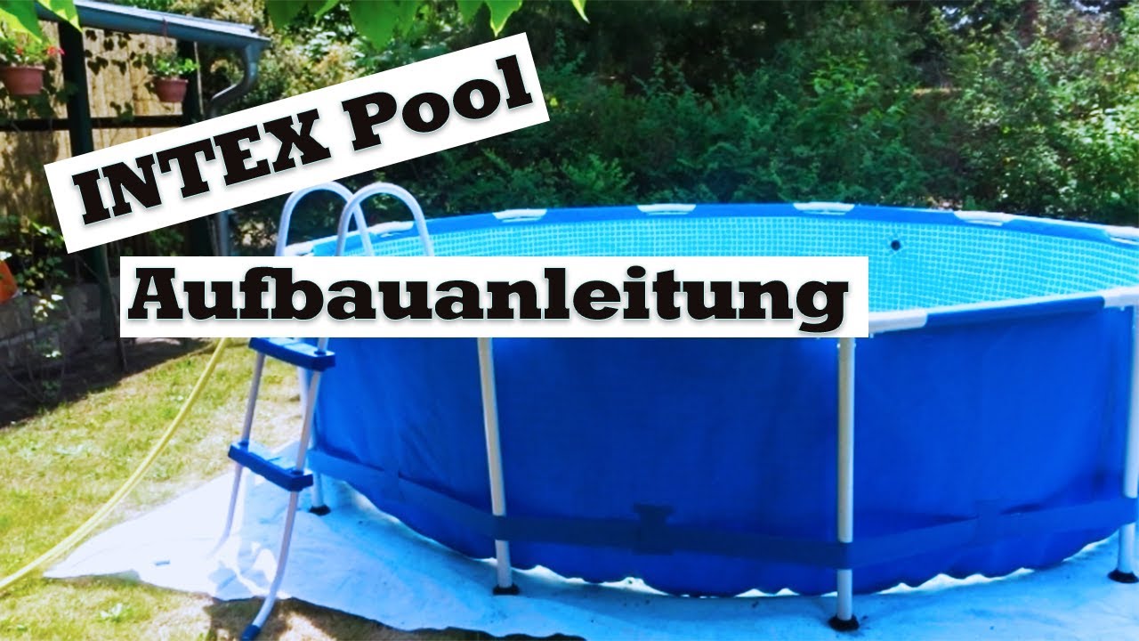 INTEX Pool Aufbauanleitung / #intexpool