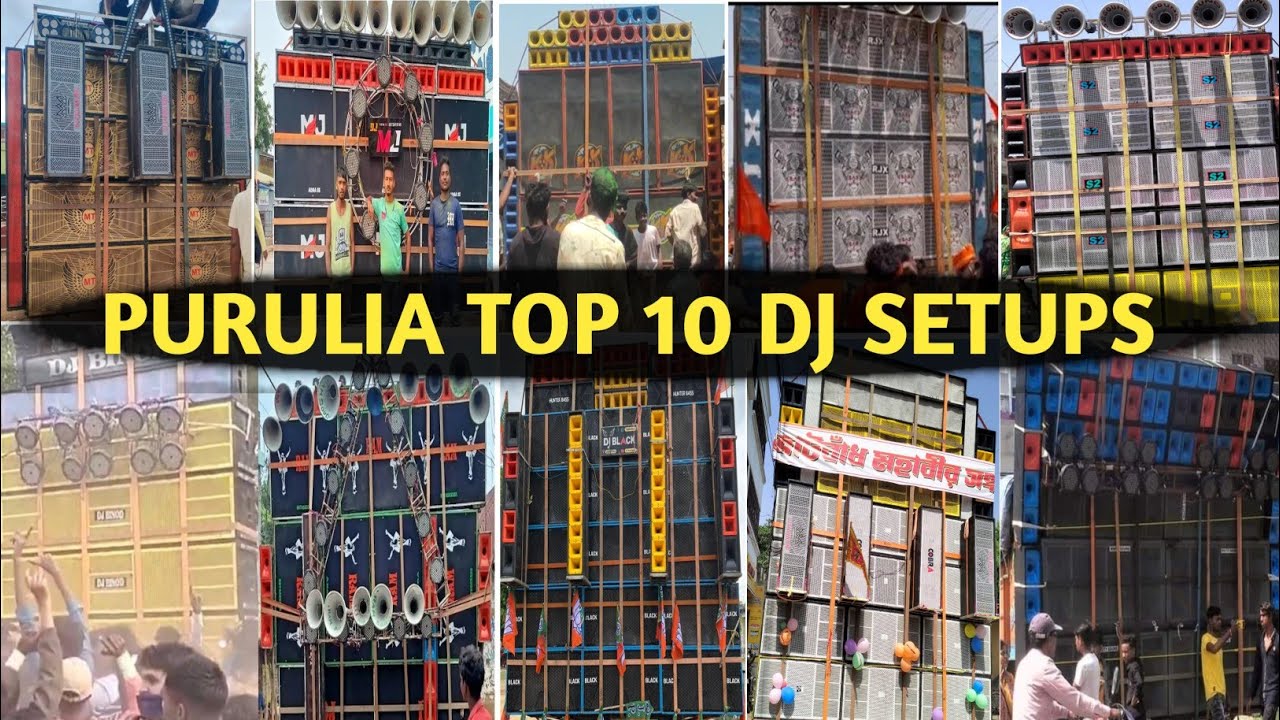 Purulia Top 10 Dj Setups ..🔥🔥