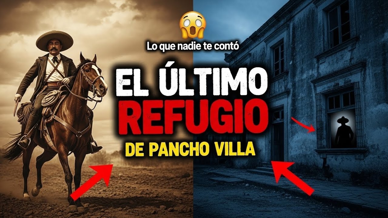 La Aterradora Realidad de la Hacienda de Canutillo El Último Refugio de Pancho Villa
