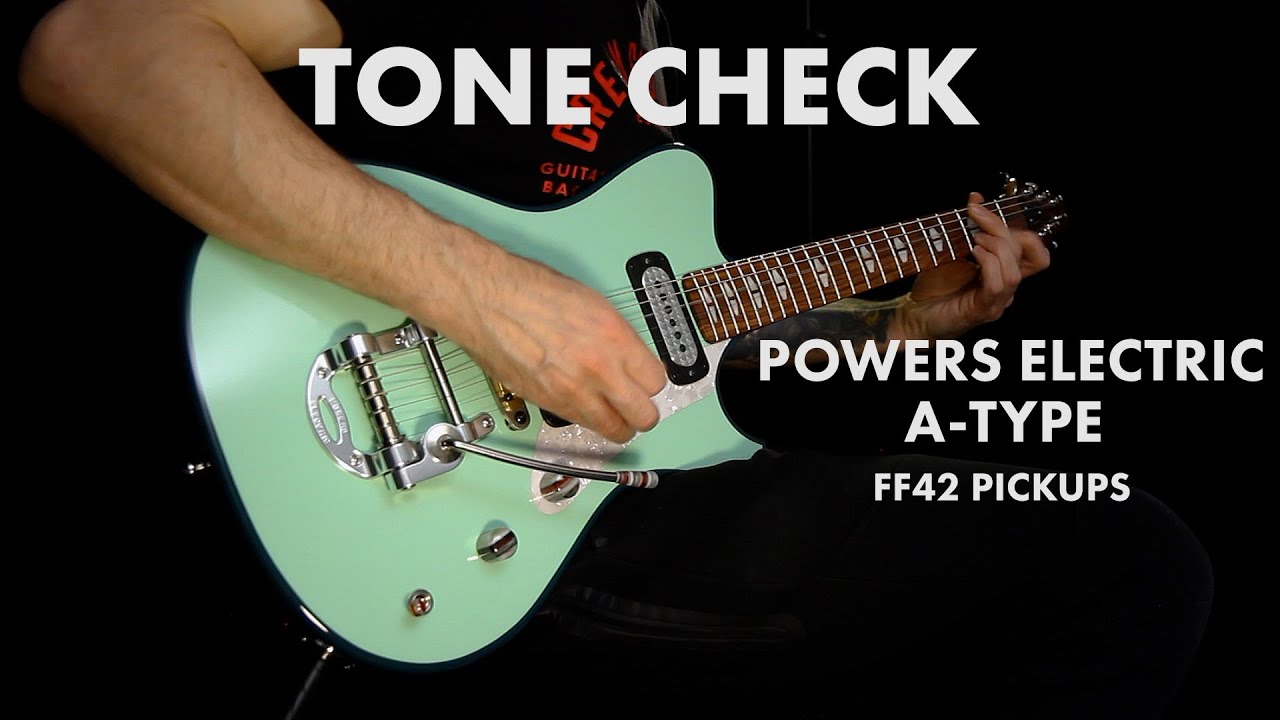 TONE CHECK: Powers Electric A-Type FF42 Camtail Demo