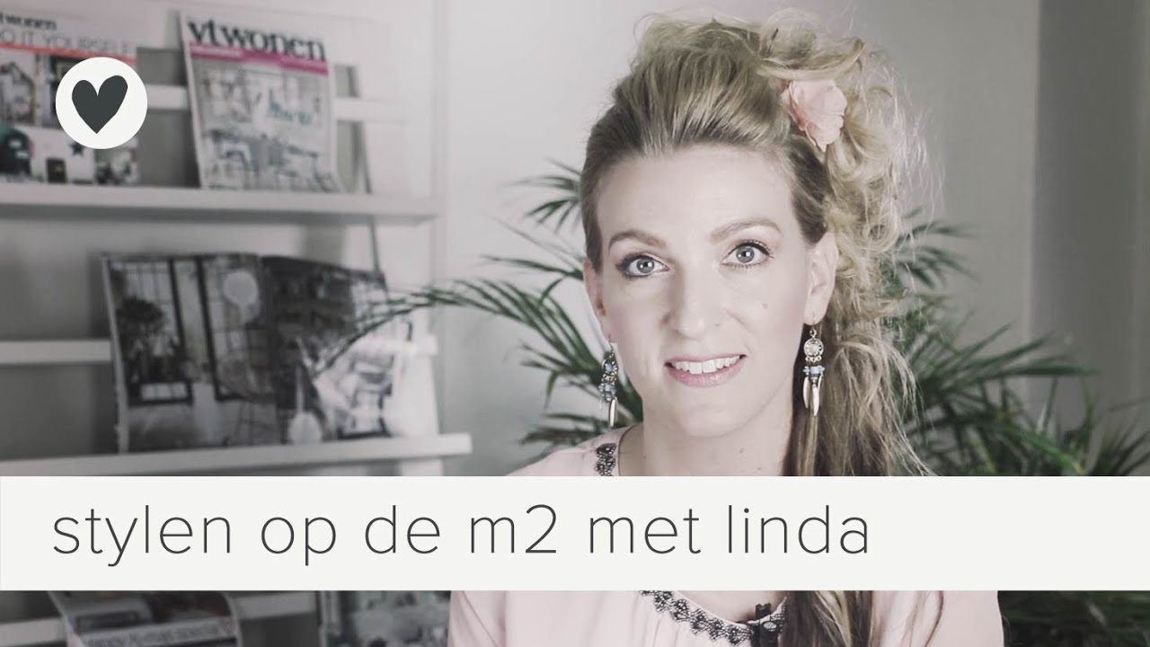 vtwonen stylen op de m2 met linda van lizlalove | aflevering 5