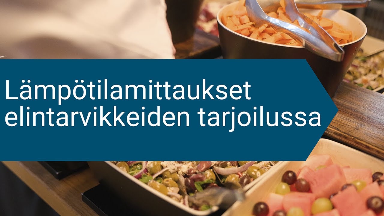 Lämpötilamittaukset elintarvikkeiden tarjoilussa