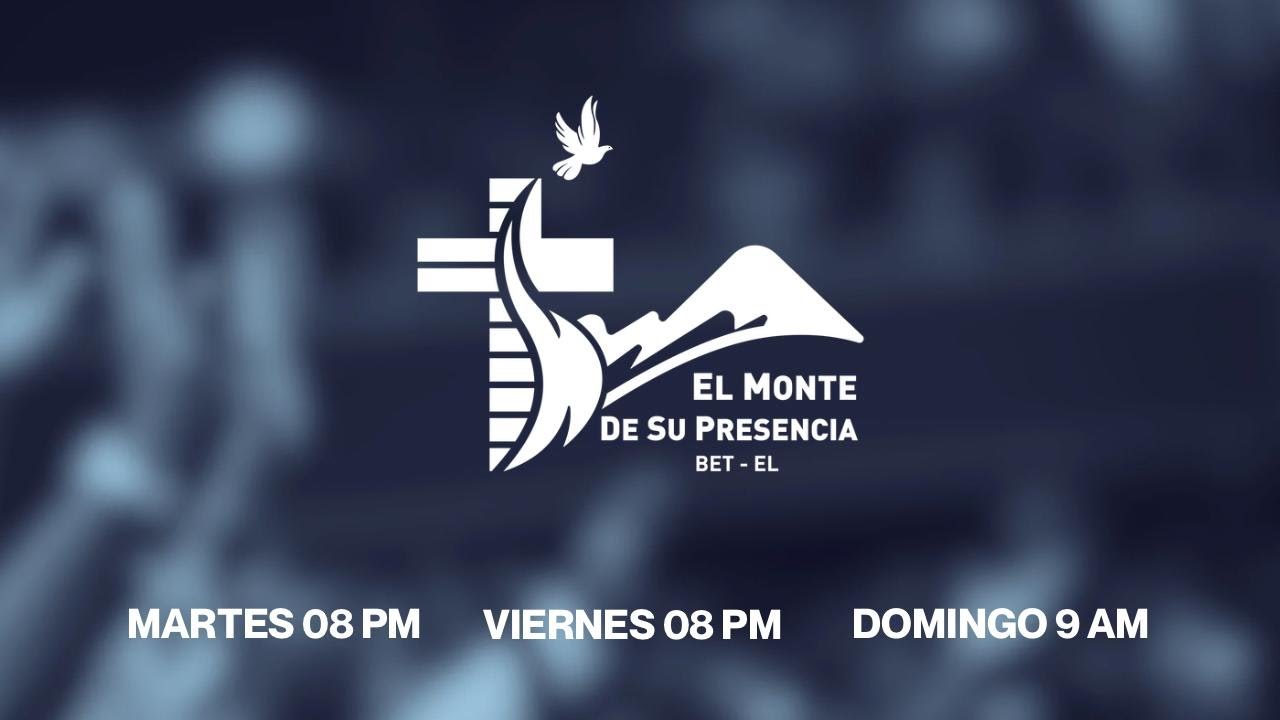 Pastor Yuniel Iglesias- Martes de Oracion y Palabra- El Monte De Su Presencia Bet-El