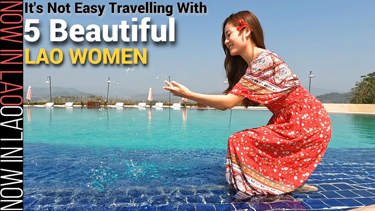 5 Star Hotels with 5 Beautiful Lao Women | Now in Lao