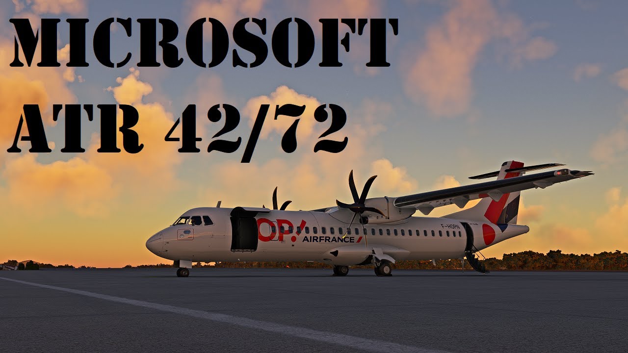 MSFS: Microsoft ATR 42 / 72. Quello che non ti aspetti!