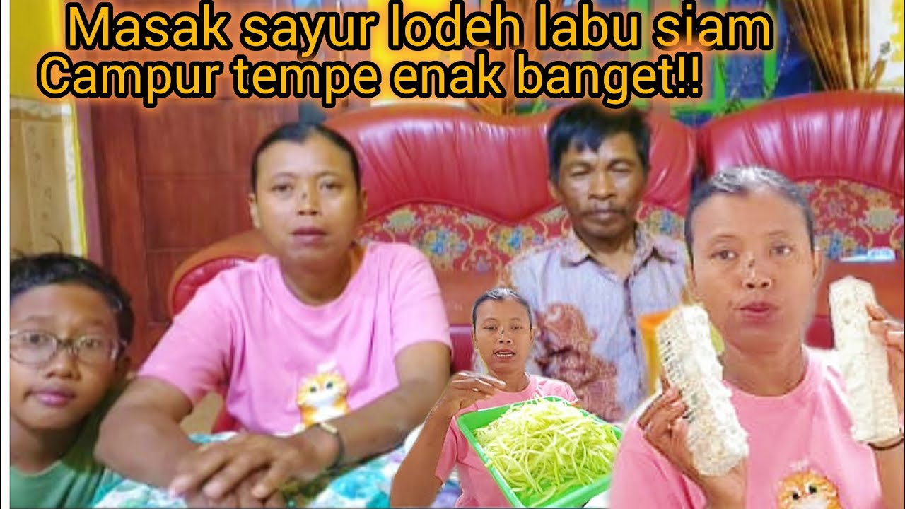 MASAK SAYUR LODEH LABU SIAM CAMPUR TEMPE ENAK BANGET‼️