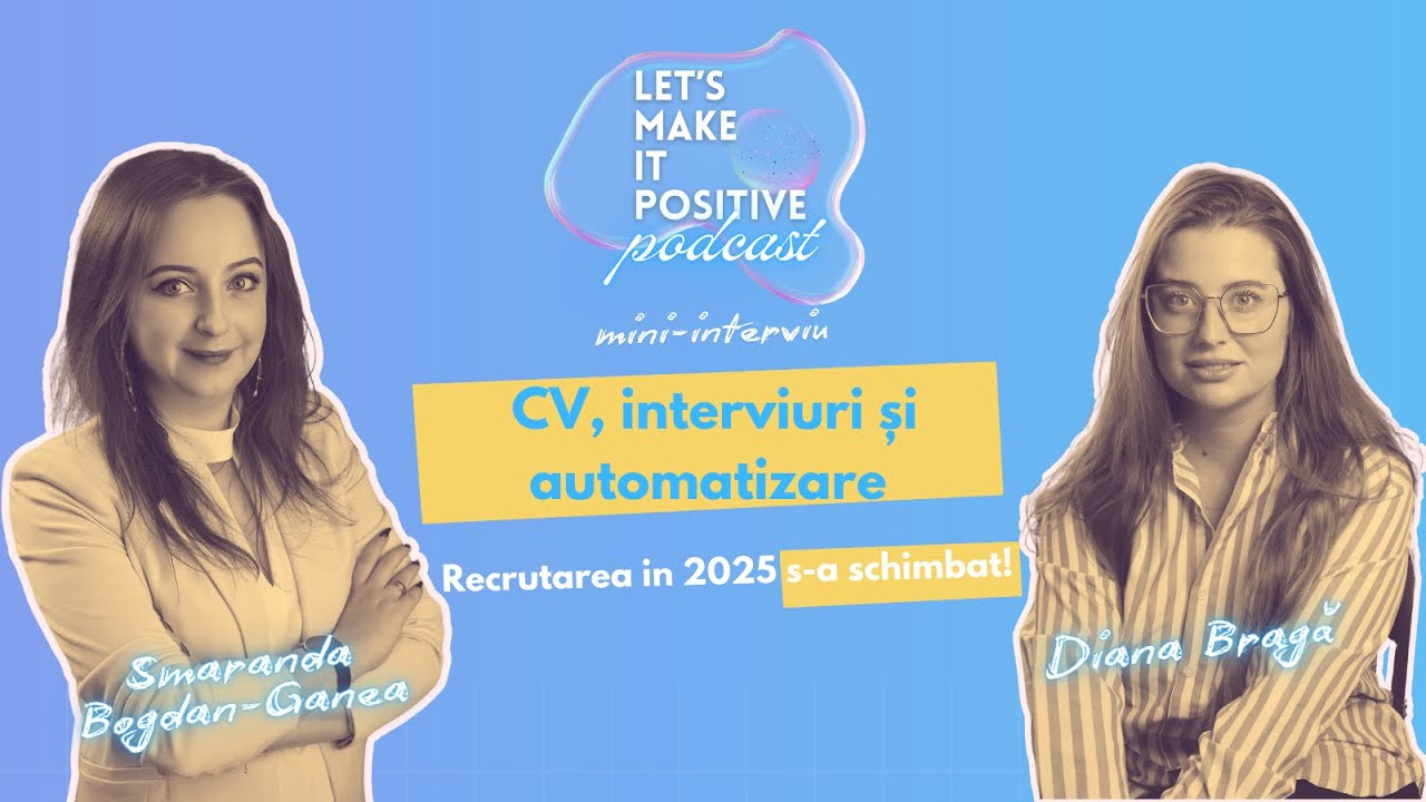 Recrutarea în 2025: Ce trebuie să știi despre CV, interviuri și automatizare