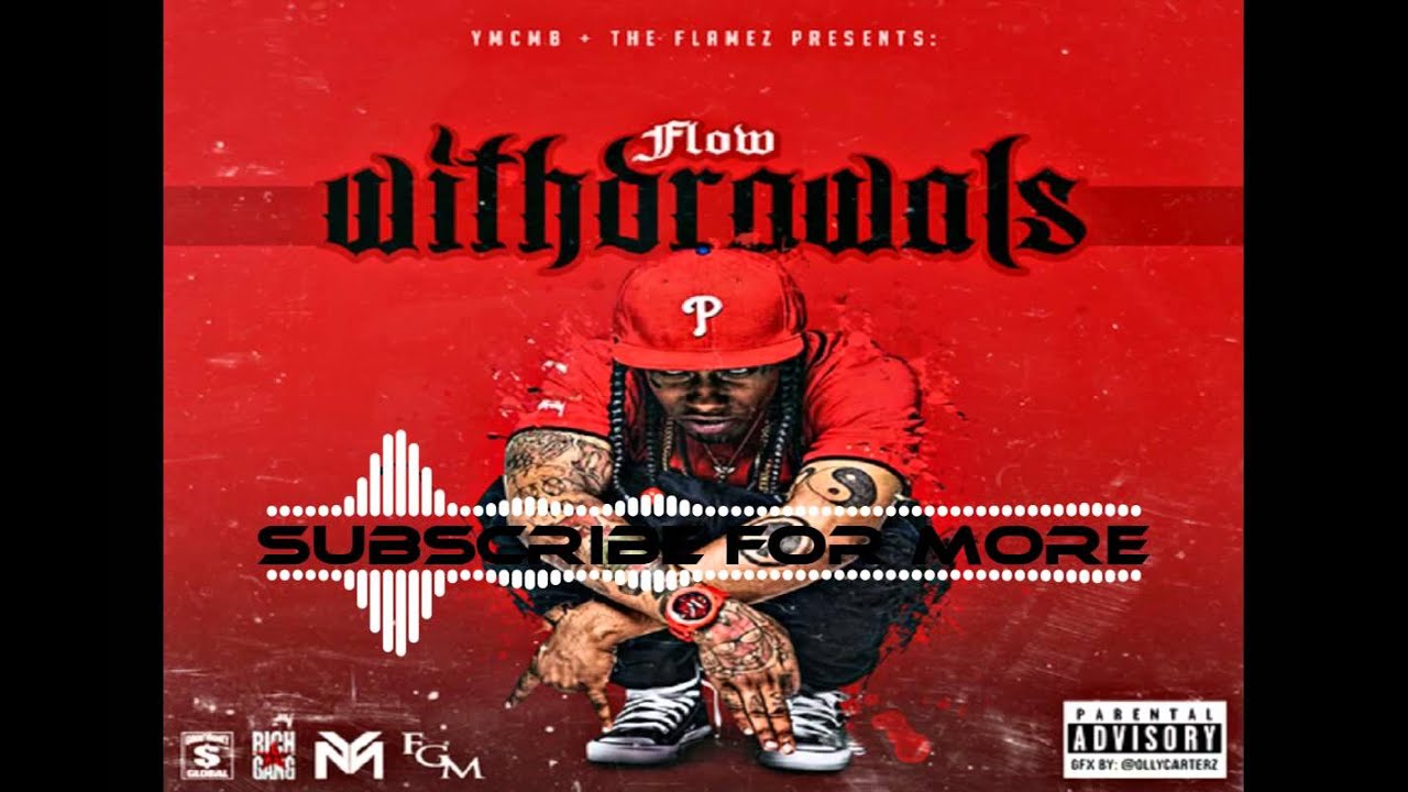 Flow - Bad Bitches Ft. Kris Baptiste (Flow Withdrawals)